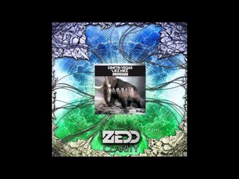 Zedd - Clarity vs. Dimitri Vegas & Moguai & Like Mike - Mammoth
