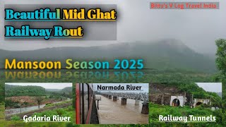 खूबसूरत मिडघाट रेलवे रूट🏞️🏞️Mansoon Season 2025🌧️🌧️भोपाल इटारसी मार्ग | सुंदर जंगल और नर्मदा नदी |
