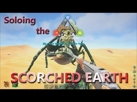 Harvester Mantis! Soloing the Ark in Scorched Earth #24