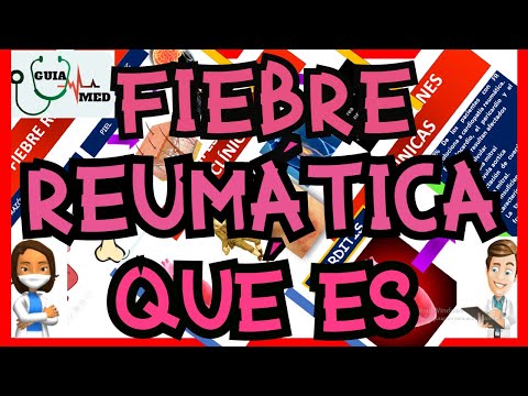 FIEBRE REUMÁTICA QUÉ ES | GuiaMed