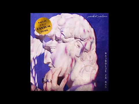 pocket palma - najbolje za nas (Fantom Remix)