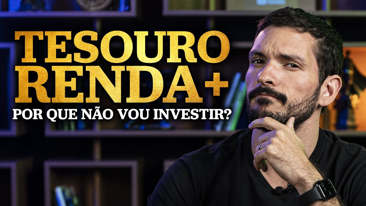 VIVER DE RENDA COM TESOURO DIRETO? | TESOURO RENDA+, o novo título público, vale a pena?