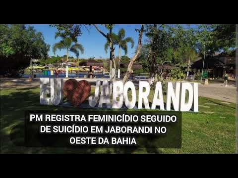 PM REGISTRA F3MIN1CÍDI0 SEGUIDO DE SU1CÍDI0 EM JABORANDI NO OESTE DA BAHIA
