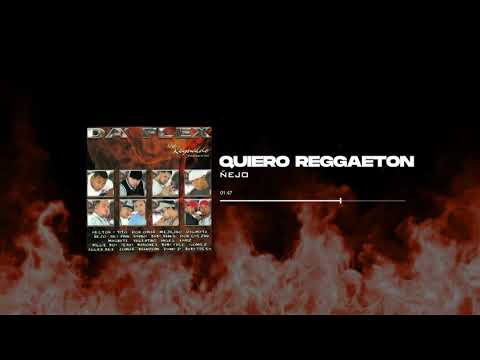 Nejo Quiero Reggaeton - Dj Reynaldo