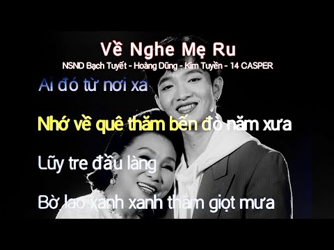 Về Nghe Mẹ Ru - NSND Bạch Tuyết,Hoàng Dũng,Hứa Kim Tuyền,14casper - Cải Lương & Rap Lyrics Video