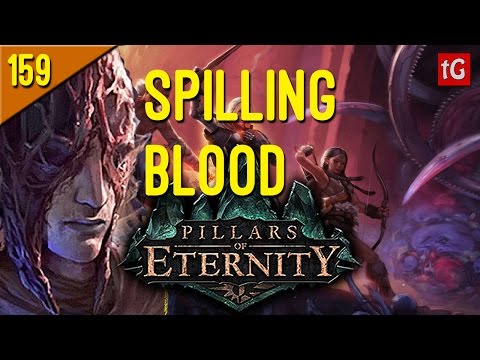 [Let's Play Pillars of Eternity Path of the Damned S1#159] The Blood Spillers (Od Nua Level 5)