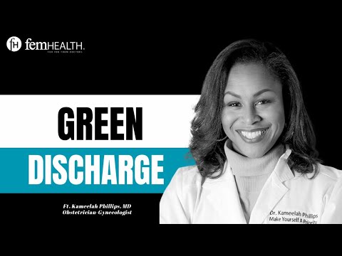 5 Reasons for Green Vaginal Discharge: OB/GYN Explains