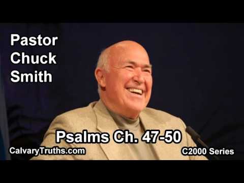 19 Psalms 47-50 - Pastor Chuck Smith - C2000 Series