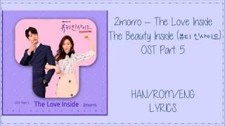 2morro – The Love Inside   The Beauty Inside (뷰티 인사이드) OST Part 5 Lyrics