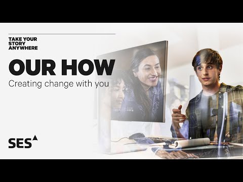 Our how: Creating change with you (Take Your Story Anywhere, with SES)