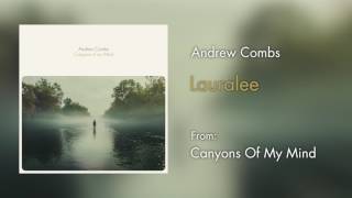 Andrew Combs - "Lauralee" [Audio Only]