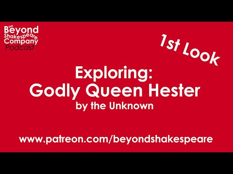 Godly Queen Esther (Beyond Shakespeare, webcam, 2024)