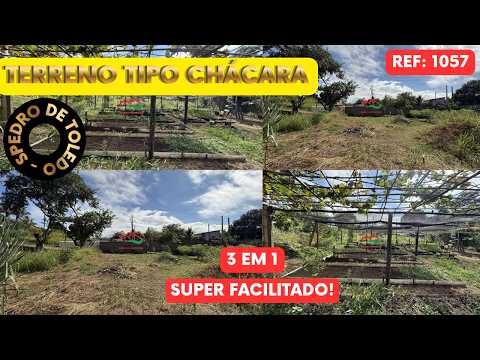 REF. 1057, TERRENO TIPO CHACARA SUPER FACILITADO! EM PEDRO DE TOLEDO - SP
