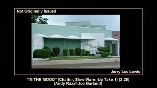 (1960) Sun ''In The Mood'' (Chatter, Slow Warm Up Take 1) Jerry Lee Lewis