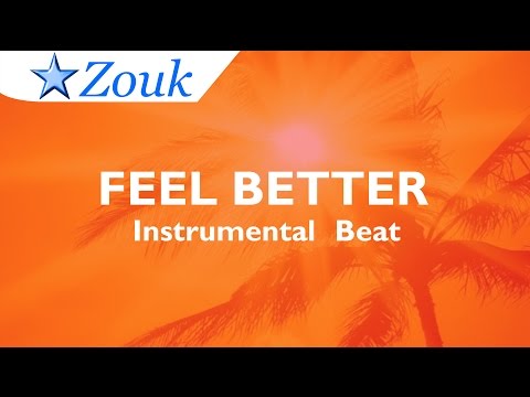 🔥 Zouk Instrumental Beat - Feel Better (prod. by Faya Productions)