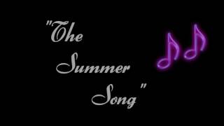 THE SUMMER SONG; EVPMaker Method (ITC) Spirit Messages