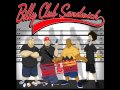 BILLY CLUB SANDWICH The Usual Suspects 2008 FULL ALBUM