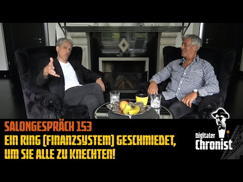 Salongespräch 153 - Ein Ring (Finanzsystem) geschmiedet, um sie alle zu Knechten!