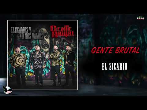 Gente Brutal - El Sicario