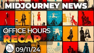 Pivot!? | Midjourney Office Hours Recap Sep 11th 2024 | Midjourney News