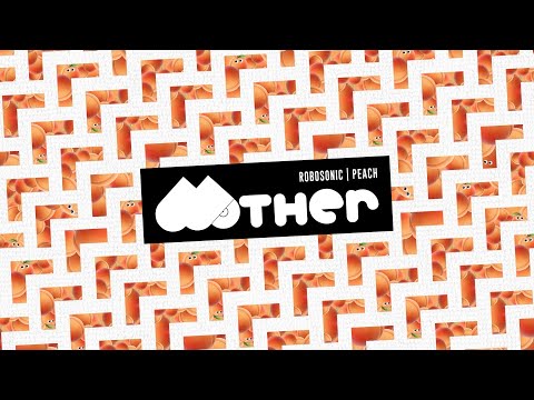 MOTHER068: Robosonic, Jan Weigel - Peach