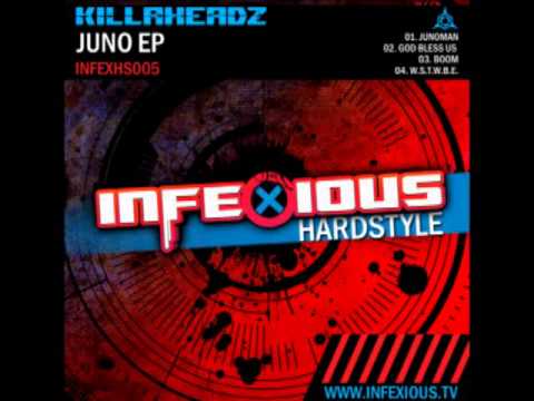 Killaheadz - Junoman [Infexious Hardstyle]