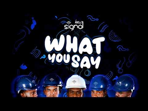 Shelly & Signal Band - What YOU Say [Bouyon 2026]