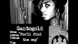 Santogold - You&#39;ll find the way (Nismo Remix)