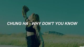 Chung Ha - Why Don&#39;t You Know // Sub. español