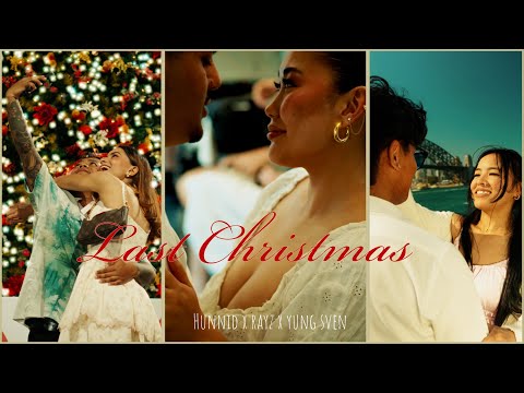 HUNNID X YUNG SVEN X RAYZ – Last Christmas | Official Music Video