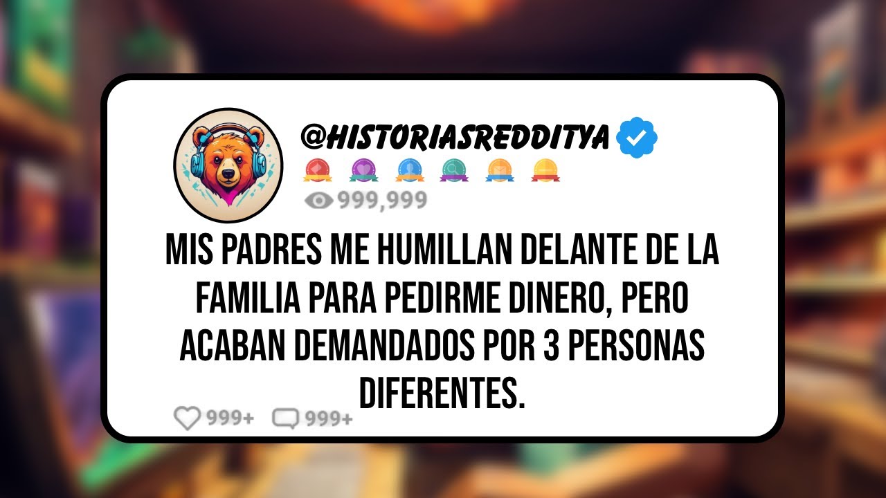 Mis PADRES Me Humillan Delante de la Familia Para Pedirme DINERO, Pero Acaban Demandados por 3 Pe...