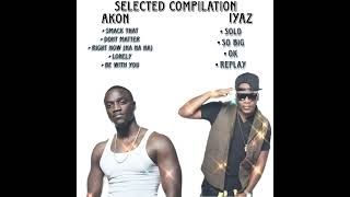 Akon and Iyaz Hits (Selected Compilation)