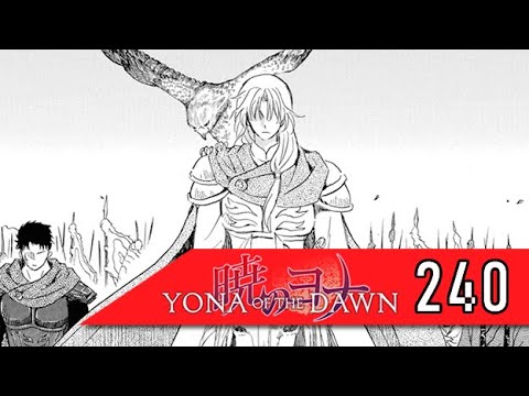 *HE DID IT!!!!* Akatsuki no Yona Chapter 240 - Griever Review