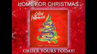 Celtic Woman   An Angel   Home for christmas