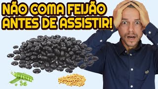 A MELHOR FORMA DE COMER FEIJÃO LEGUMINOSAS ANTINUTRIENTES LECITINAS FITATOS