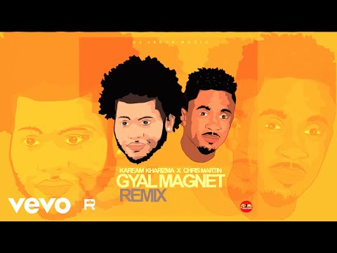 Kaream Kharizma, Christopher Martin - Gyal Magnet (Remix)