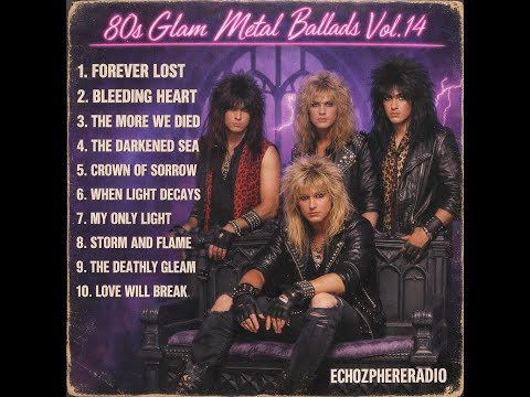 80s Glam Metal Ballads Vol.14 – Ultimate 80s Love and Rock Compilation