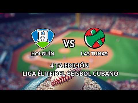 EN VIVO Liga Elite de beisbol 2do Juego Las Tunas vs Holguin