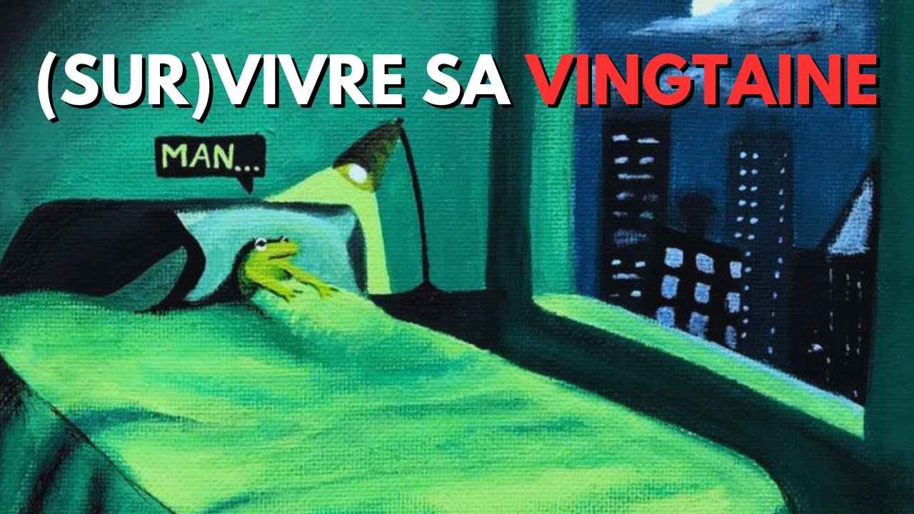 Le Guide ULTIME de la Vingtaine