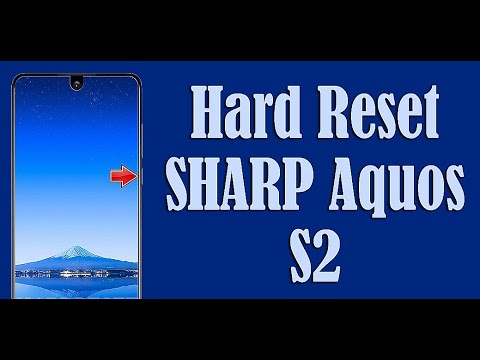 Hard Reset SHARP Aquos S2