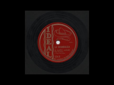 El Dueto Alegre - La Escandaloza - Ideal 524-B
