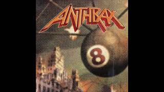 Anthrax - Toast to the Extras