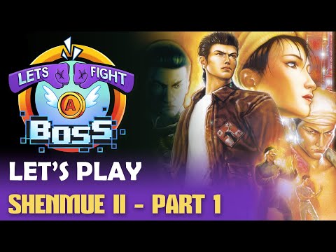 Let's Play Shenmue 2 - Part 1