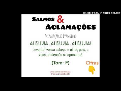 ALELUIA - LEVANTAI VOSSA CABEÇA (Salmos e Aclamações) - CATÓLICA