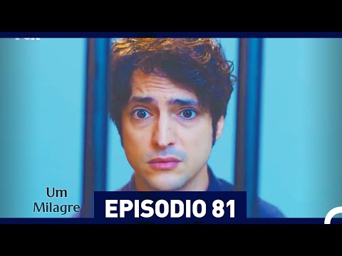 Um Milagre Episódio 81 (Dublagem em Português)