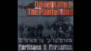 Daniel Kahn & The Painted Bird : Embrace The Fascists