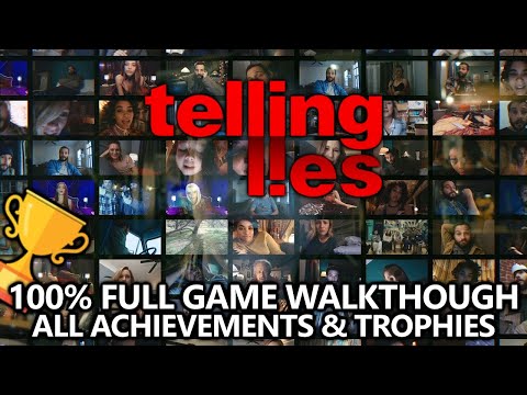 Telling Lies - 100% Full Game Walkthrough - All Achievements/Trophies