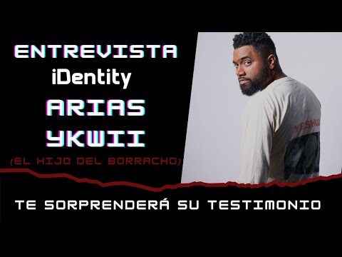 Entrevista iDentity / Arias YKWII ( El Hijo Del Borracho )
