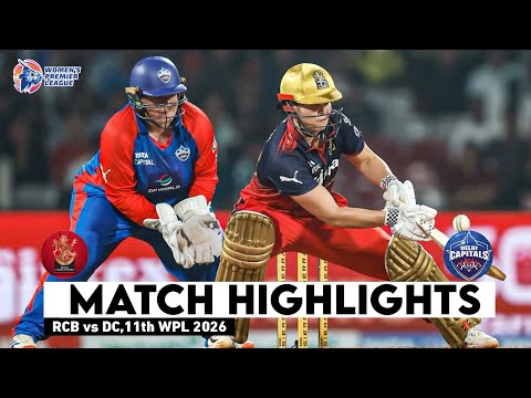 RCB vs DC Match 11th WPL 2026 Highlights | Women IPL Highlights 2026 | Cricket wpl 2026 highlights