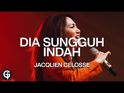 Dia Sungguh Indah (Sambutlah Yesus) - Jacqlien Celosse with GSJS Worship
